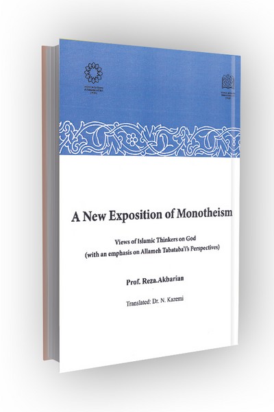 A New Exposition of Monotheism
